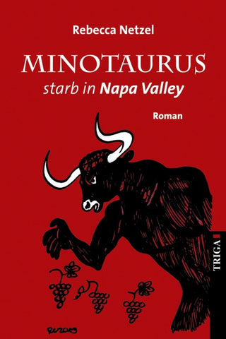 Minotaurus starb in Napa Valley