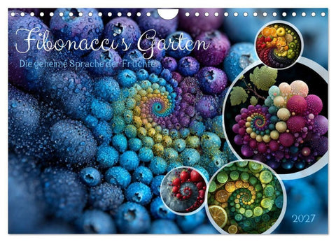 Fibonacci’s Garten (Wandkalender 2027 DIN A4 quer), CALVENDO Monatskalender