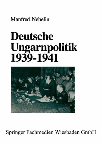 Deutsche Ungarnpolitik 1939–1941