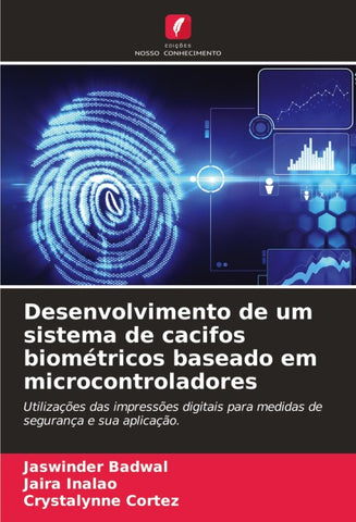 Desenvolvimento de um sistema de cacifos biométricos baseado em microcontroladores