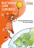 NICHT RUNZELN - LIEBER SCHMUNZELN