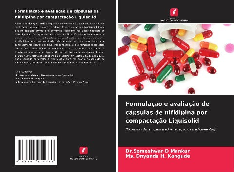 Formulação e avaliação de cápsulas de nifidipina por compactação Liquisolid