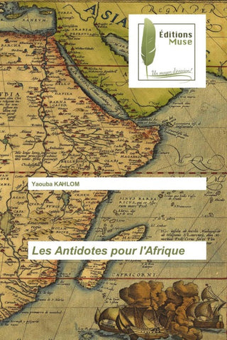 Les Antidotes pour l'Afrique