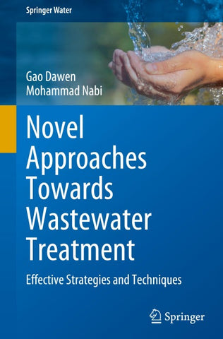 Novel Approaches Towards Wastewater Treatment