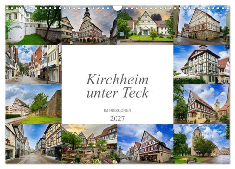 Kirchheim unter Teck Impressionen (Wandkalender 2027 DIN A3 quer), CALVENDO Monatskalender