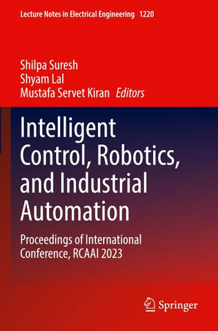 Intelligent Control, Robotics, and Industrial Automation