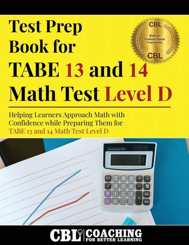 Test Prep Book for  TABE 13 and 14  Math Test Level D