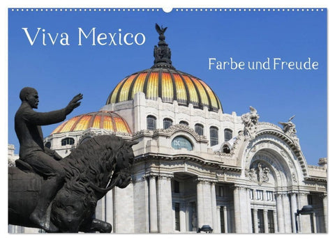 Viva Mexiko - Farben und Freude (Wandkalender 2027 DIN A2 quer), CALVENDO Monatskalender