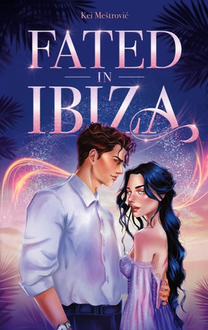 Fated in Ibiza