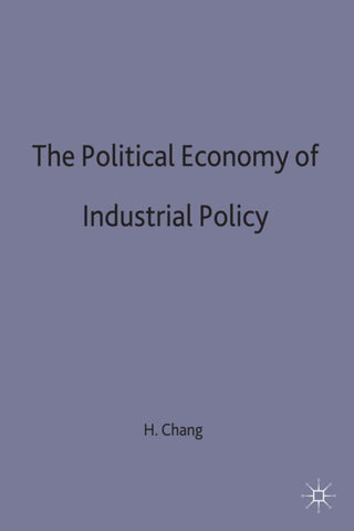 The Political Economy of Industrial Policy
