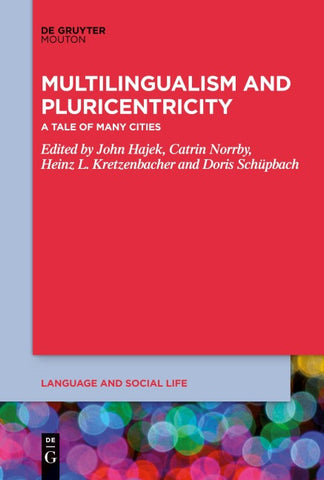 Multilingualism and Pluricentricity