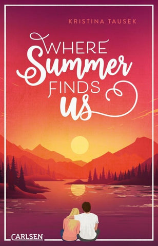 Where Summer Finds Us