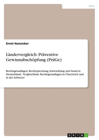 Ländervergleich: Präventive Gewinnabschöpfung (PräGe)