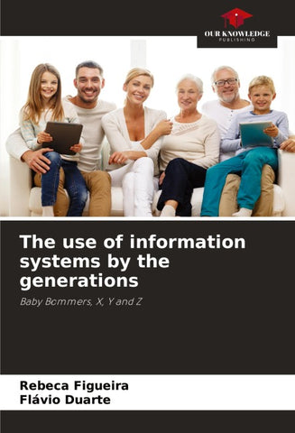 The use of information systems by the generations