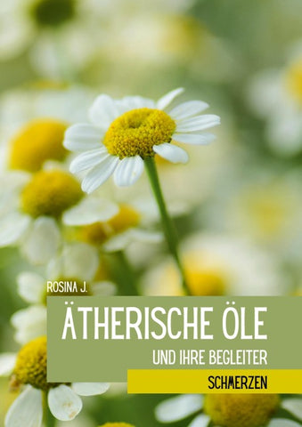 Ätherische Öle und ihre Begleiter bei Schmerzen