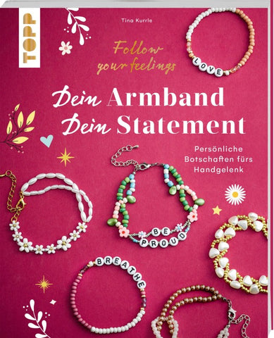 Dein Armband – dein Statement