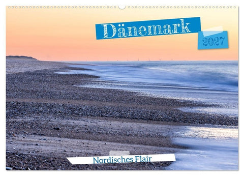 Dänemark - Nordisches Flair (Wandkalender 2027 DIN A2 quer), CALVENDO Monatskalender