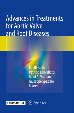 Advances in Treatments for Aortic Valve and Root Diseases