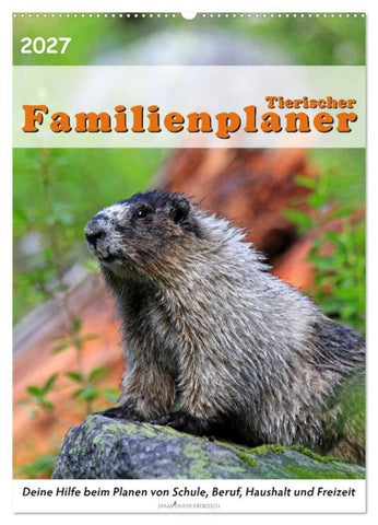 Tierischer Familienplaner (Wandkalender 2027 DIN A2 hoch), CALVENDO Monatskalender