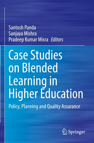 Case Studies on Blended Learning in Higher Education
