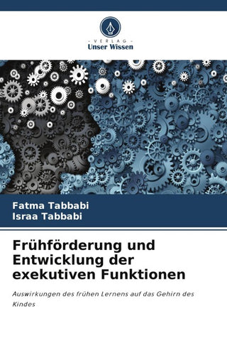 Frühförderung und Entwicklung der exekutiven Funktionen