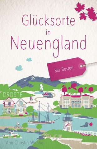 Glücksorte in Neuengland. Mit Boston