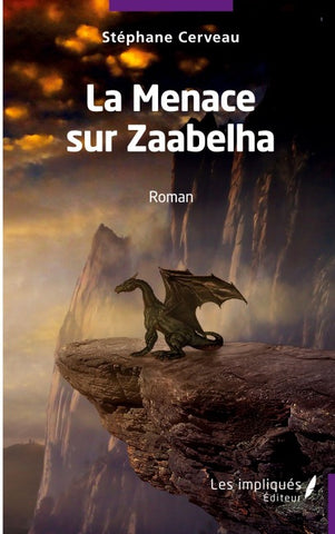 La menace sur Zaabelha