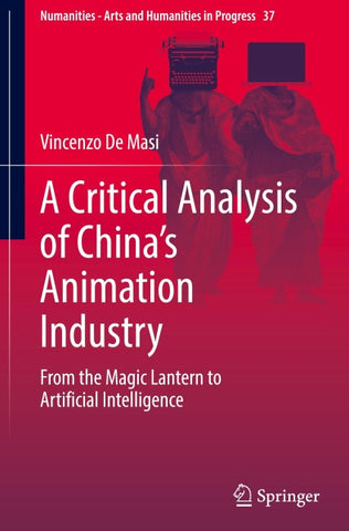 A Critical Analysis of China's Animation Industry