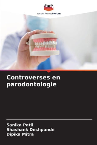 Controverses en parodontologie