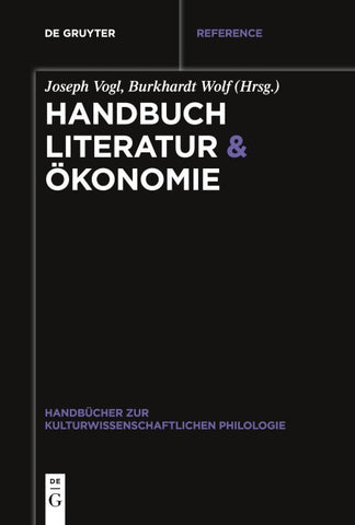 Handbuch Literatur & Ökonomie