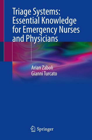 Triage Systems: Essential Knowledge for Emergency Nurses and Physicians