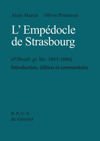 L'Empédocle de Strasbourg (P. Strasb. gr. Inv. 1665-1666)