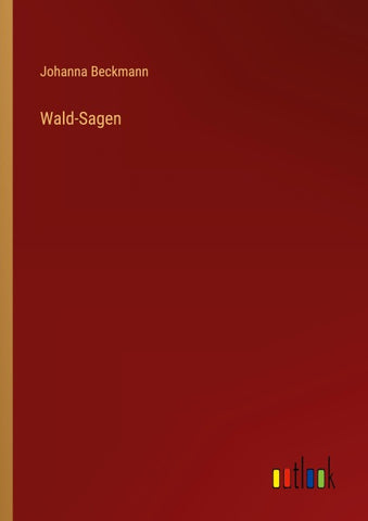 Wald-Sagen