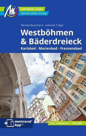 MICHAEL MÜLLER Reiseführer Westböhmen & Bäderdreieck