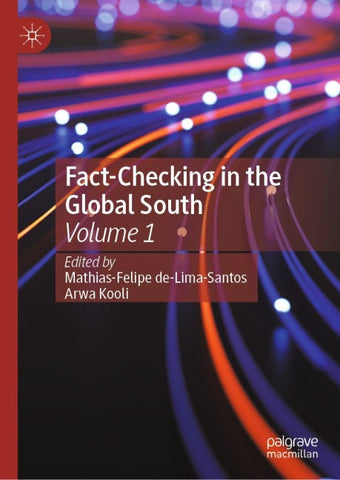 Fact-Checking in the Global South, Volume 1