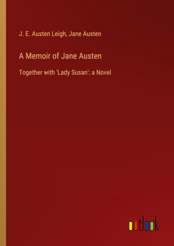 A Memoir of Jane Austen