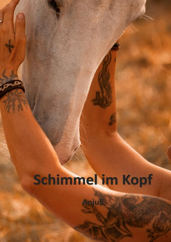 Schimmel im Kopf