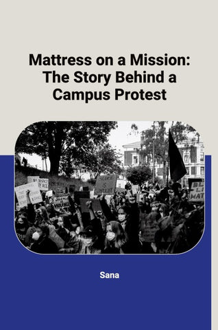 Mattress on a Mission: The Story Behind a Campus Protest