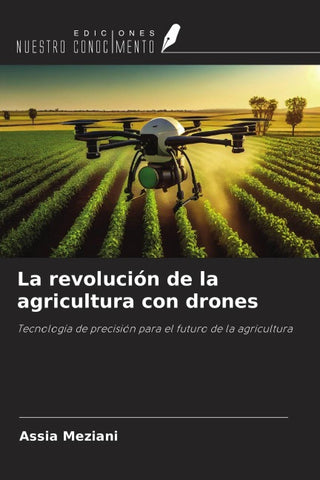 La revolución de la agricultura con drones