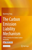 The Carbon Emission Liability Mechanism