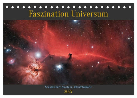 Faszination Universum (Tischkalender 2027 DIN A5 quer), CALVENDO Monatskalender