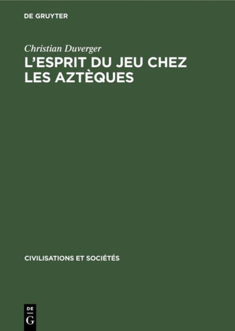 L'esprit du jeu chez les Aztèques