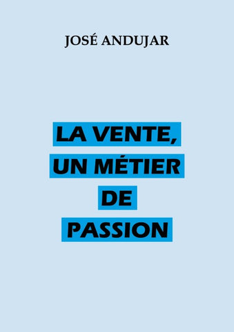 La vente, un métier de passion