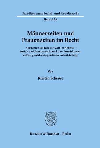 Männerzeiten und Frauenzeiten im Recht.