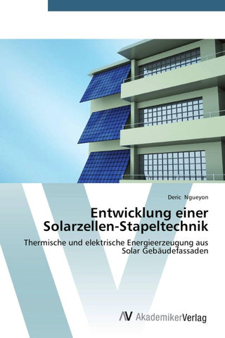 Entwicklung einer Solarzellen-Stapeltechnik
