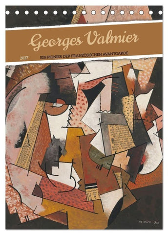 Georges Valmier (Tischkalender 2027 DIN A5 hoch), CALVENDO Monatskalender