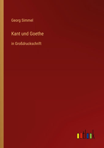 Kant und Goethe