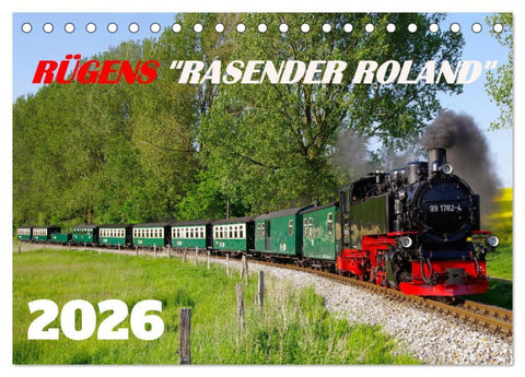 Rügens "rasender Roland" (Tischkalender 2026 DIN A5 quer), CALVENDO Monatskalender