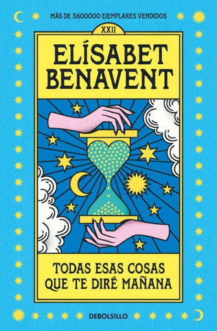 Todas esas cosas que te diré manana