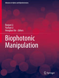 Biophotonic Manipulation